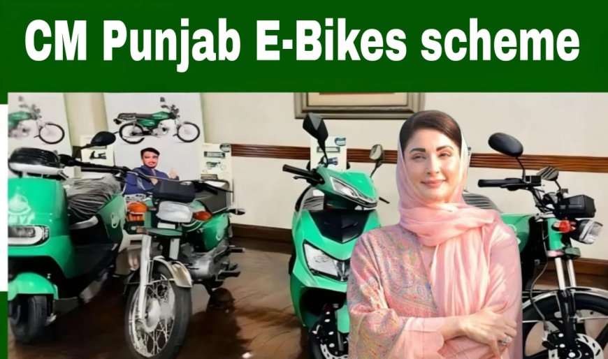 bikes.punjab.gov.pk CM Punjab e-Bike Scheme 2025